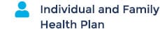 Individual Family Health Plans